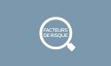 Facteurs de risque